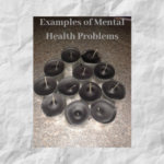Examples of Mental Health Problems